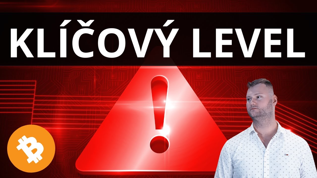 🛑 BITCOIN: Naprosto kl&iacute;čov&yacute; LEVEL