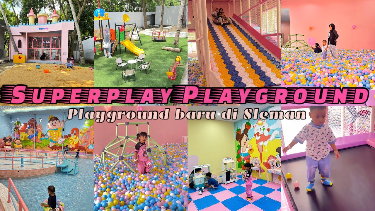Superplay sleman jogja playground baru