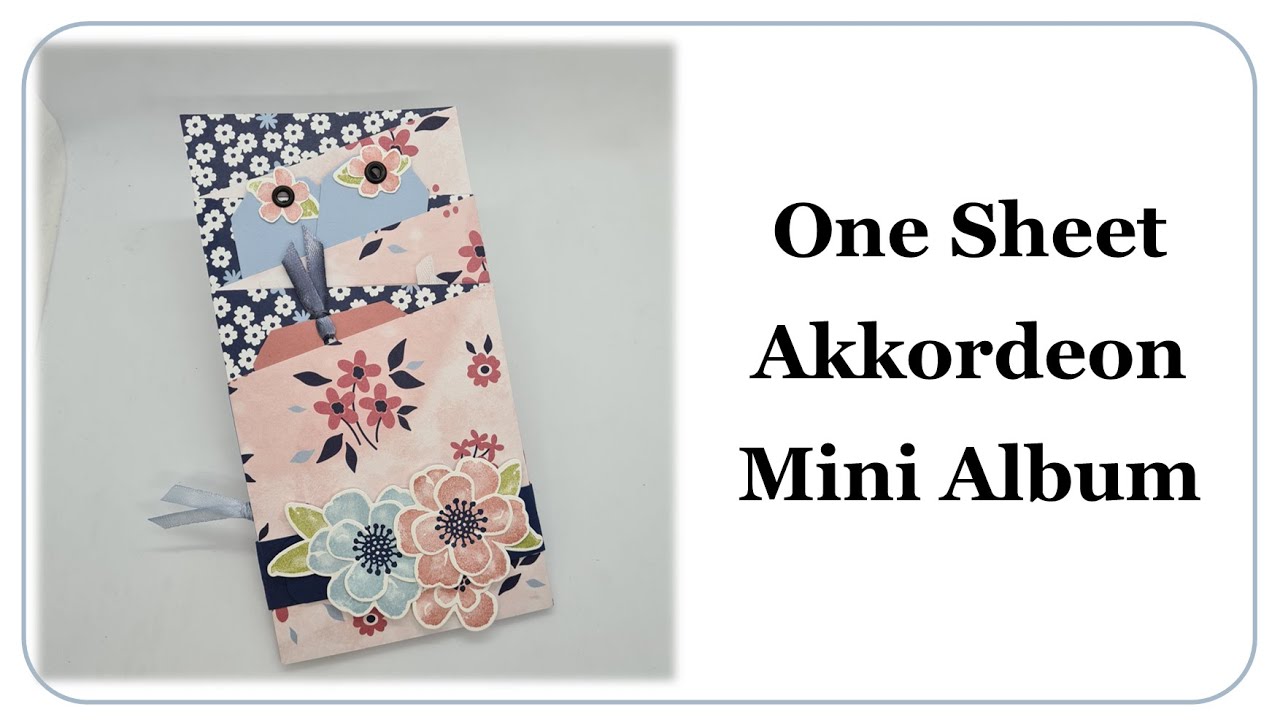 One Sheet Akkordeon Mini Album/ NO WASTE/ Blumen Voller Freude
