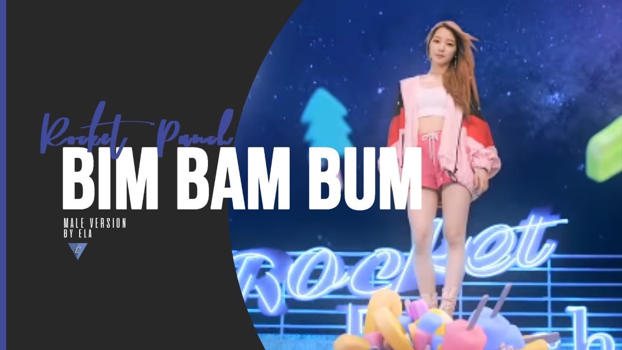 MALE VERSION | Rocket Punch - BIM BAM BUM