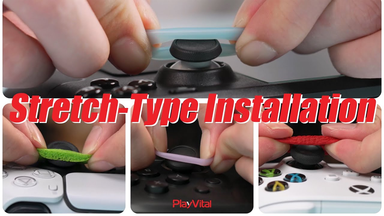 Stretch the Precision Rings & Thumbs Grip Rings to Install - PlayVital