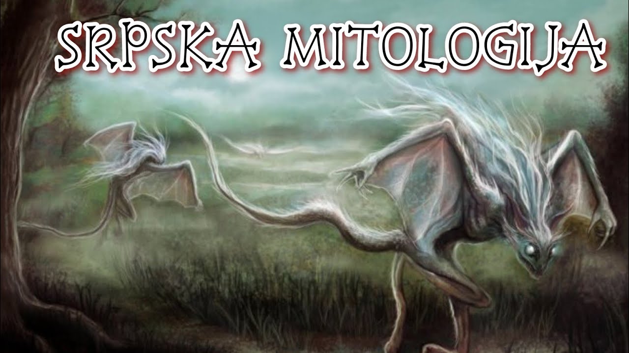 SRPSKA MITOLOGIJA | Mitska bića iz Srbije | Narodne priče i legende o neobičnim i čudnim bićima