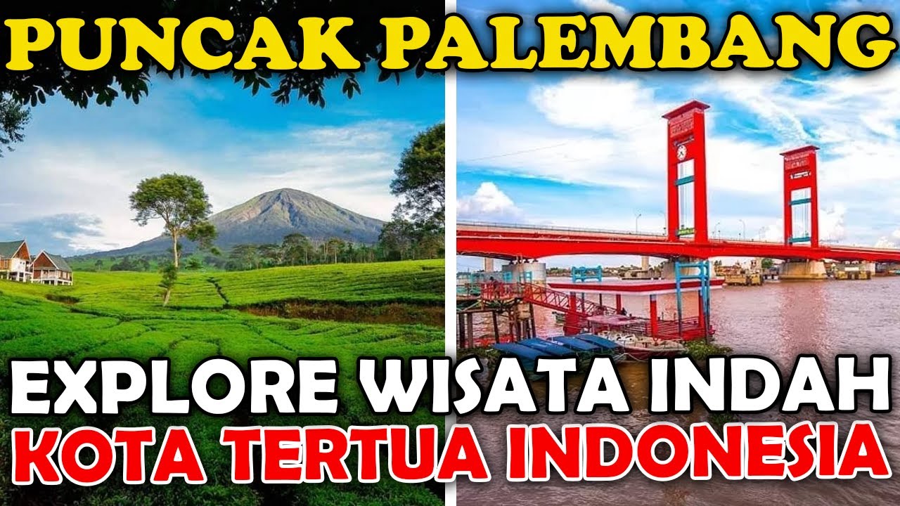 5 Wisata di Sumsel yang Wajib Dikunjungi Saat Liburan !!