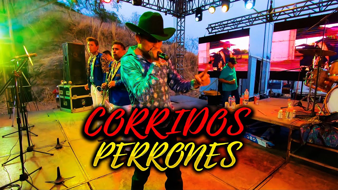 CORRIDOS PERRONES DE EL COYOTE Y SU BANDA SANTA ROSA