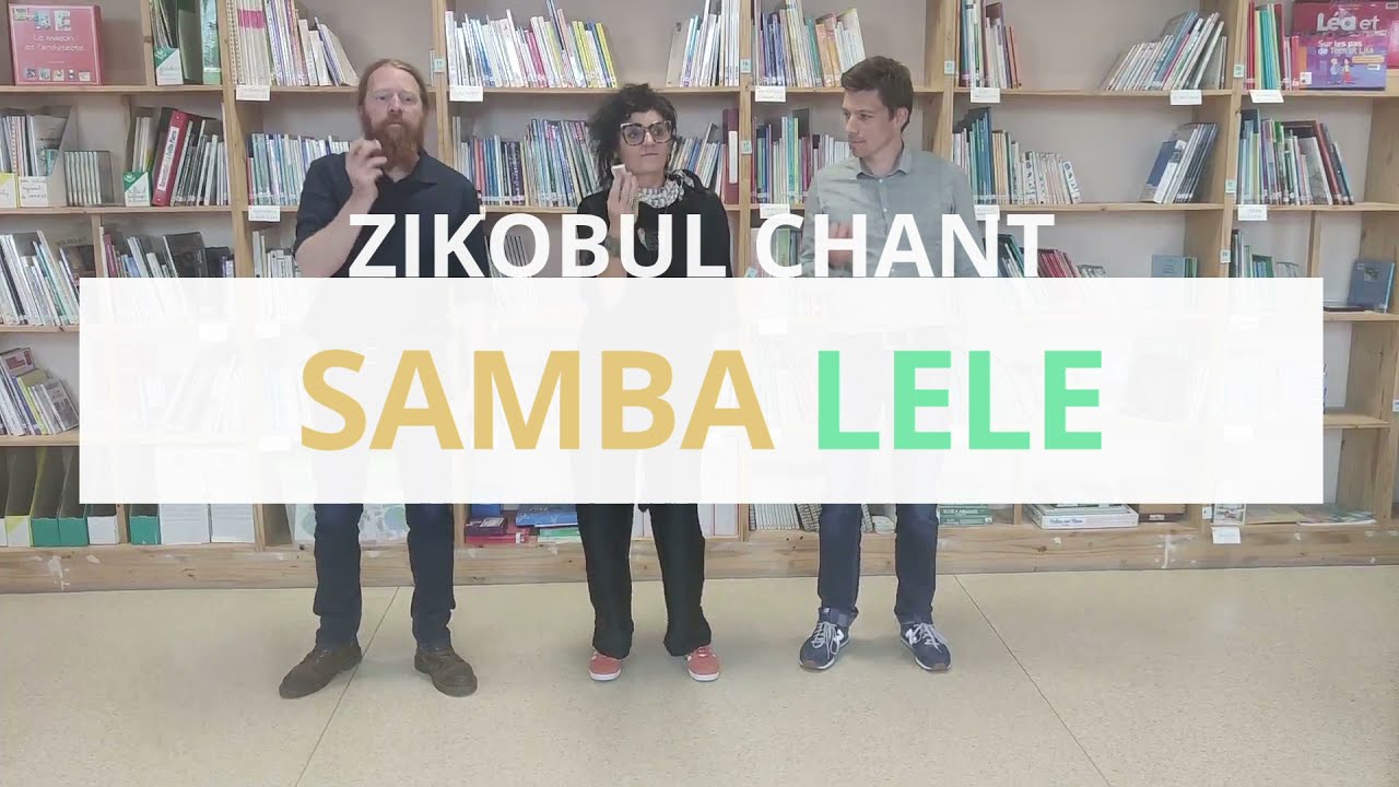 Samba lélé - zikobul chant