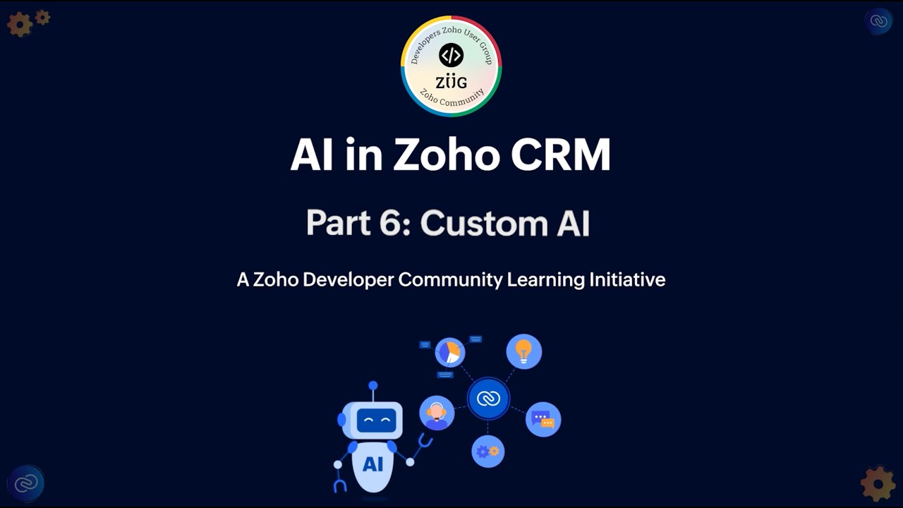 ИИ в Zoho CRM – Часть 6: Пользовательский ИИ