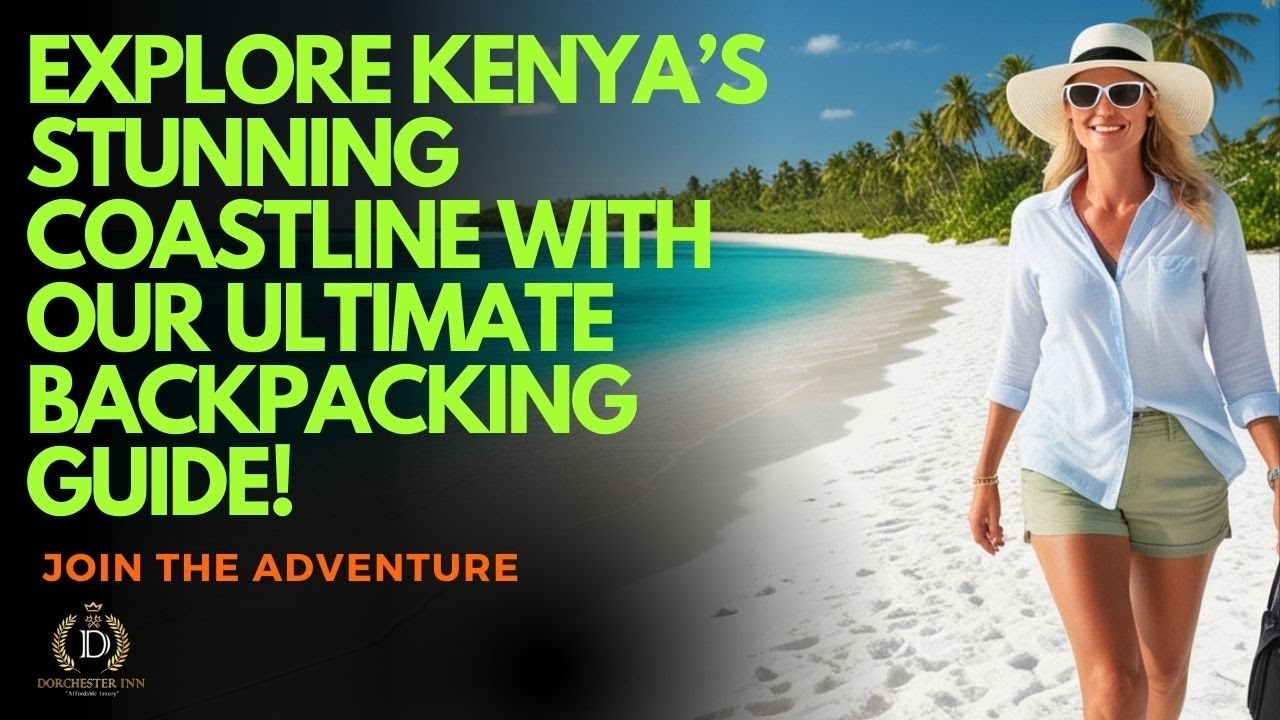Explore Kenya&rsquo;s stunning coastline with our ultimate backpacking guide!