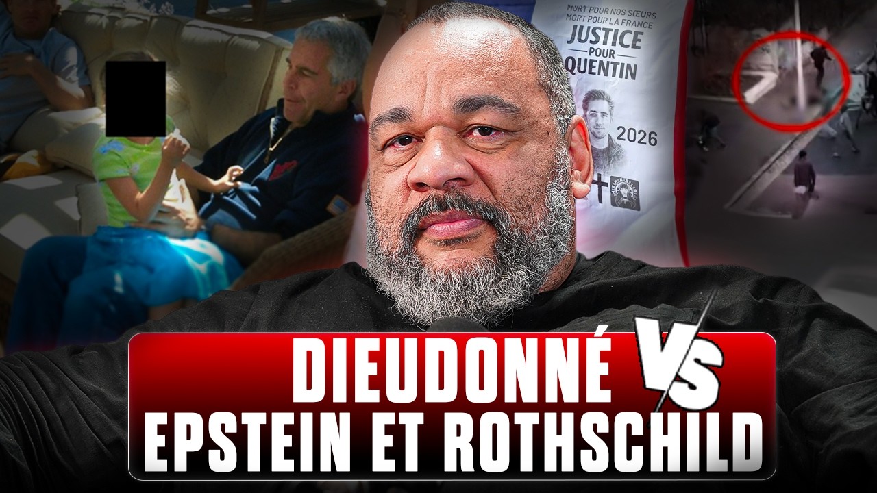 DIEUDONNÉ VS EPSTEIN ET ROTHSCHILD