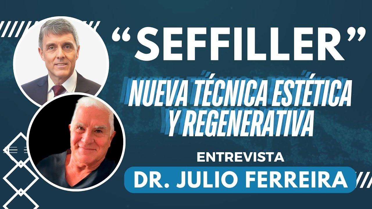 Todo sobre SEFFILLER: nueva técnica en medicina estética, regenerativa y antiaging