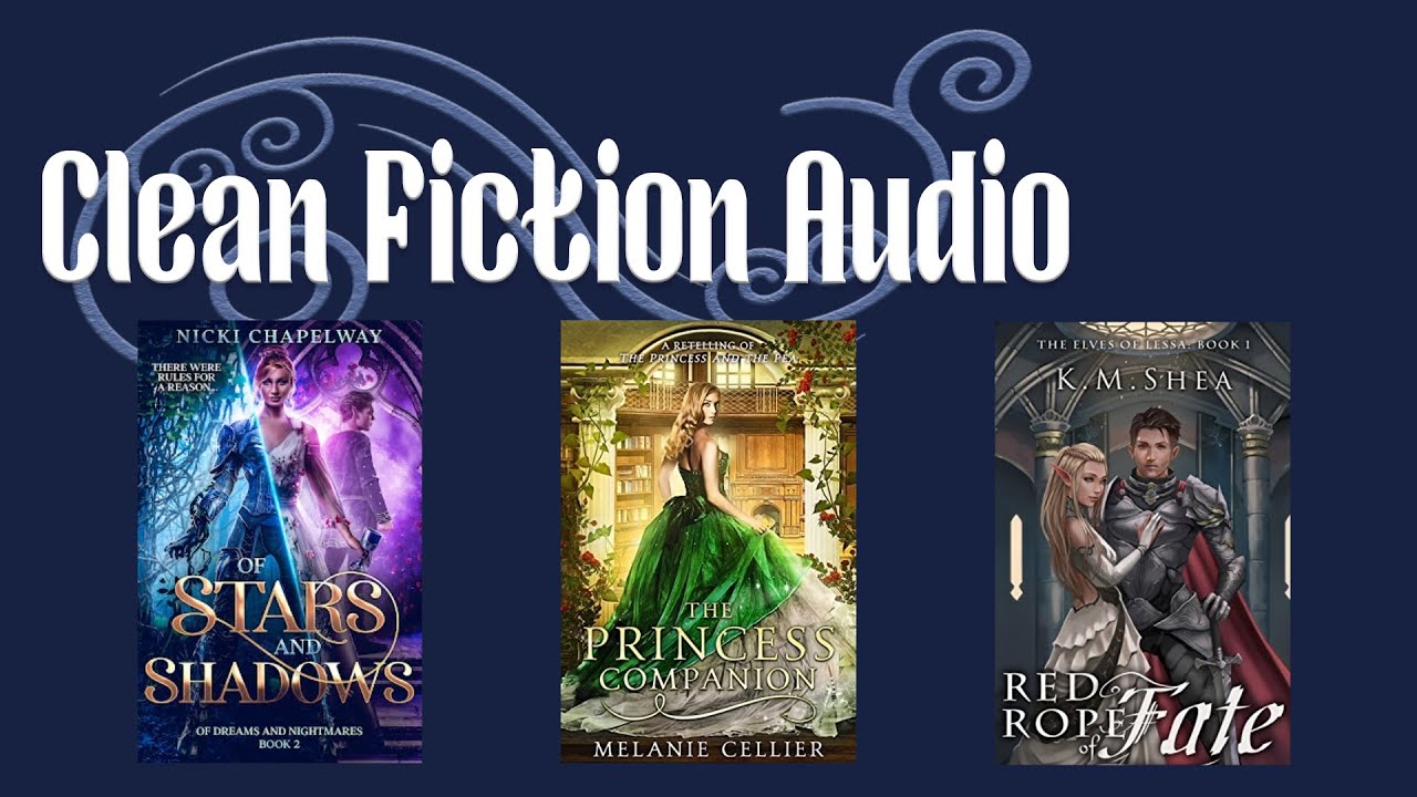 Fantasy and Fairy Tale 4 - Clean Fiction Audio Ep. 8