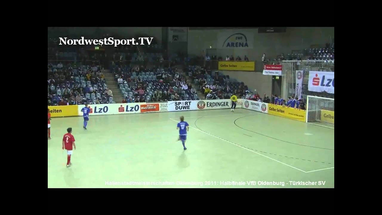 Hallenstadtmeisterschaft Oldenburg 2011: Halbfinale VfB - Türkischer SV