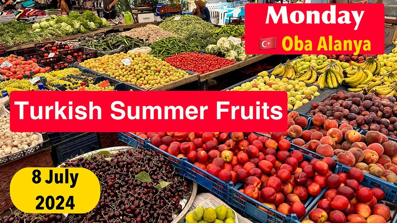 Bazaar Alanya. Oba Market Monday prices for fruits and vegetables Turkiye Antalya Alanya 8 July 2024