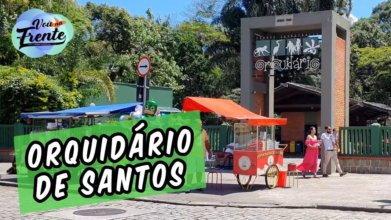 CONHEÇA O ORQUIDÁRIO DE SANTOS - SP