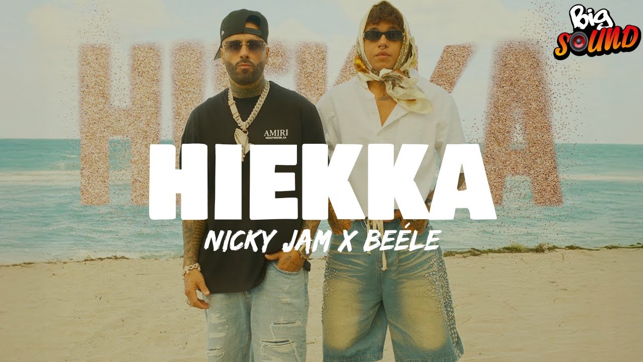 Nicky Jam x Be&eacute;le - Hiekka (Letra)