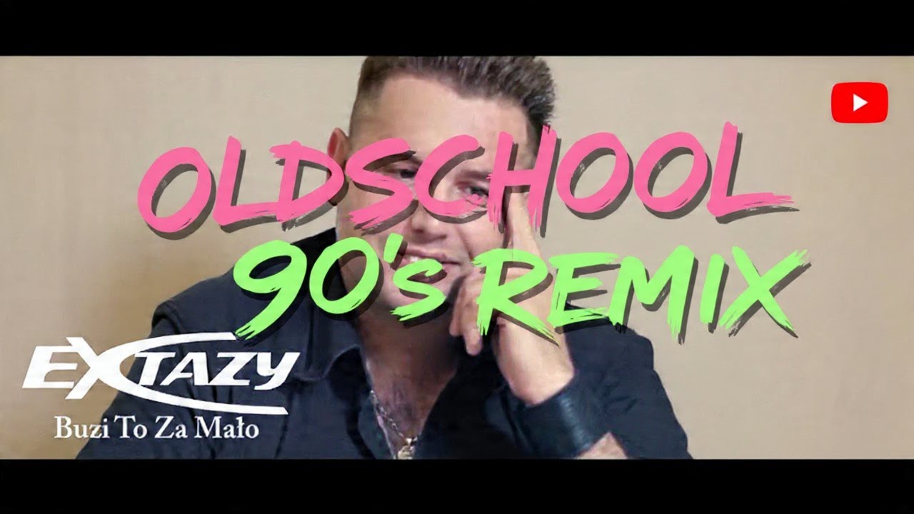 Extazy - Buzi to za mało (Tunek oldschool 90's Remix)
