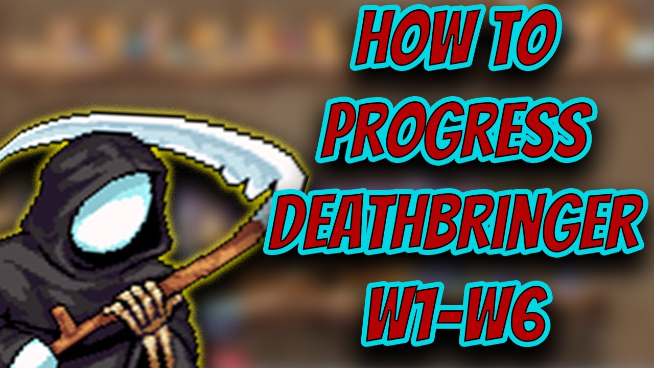Idleon - DEATHBRINGER PROGRESSION from World 1 to World 6!