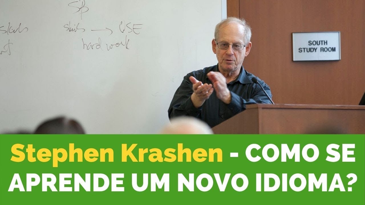 Stephen Krashen - A Aquisição de uma Língua.