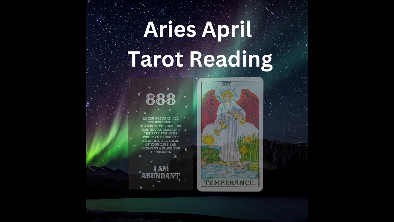 Aries April Tarot Reading 💖✨♈