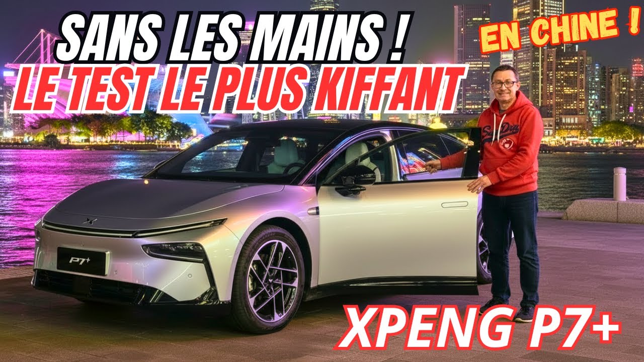 TEST de la Conduite Autonome XPENG en Chine 🤯 FIN du Permis ?