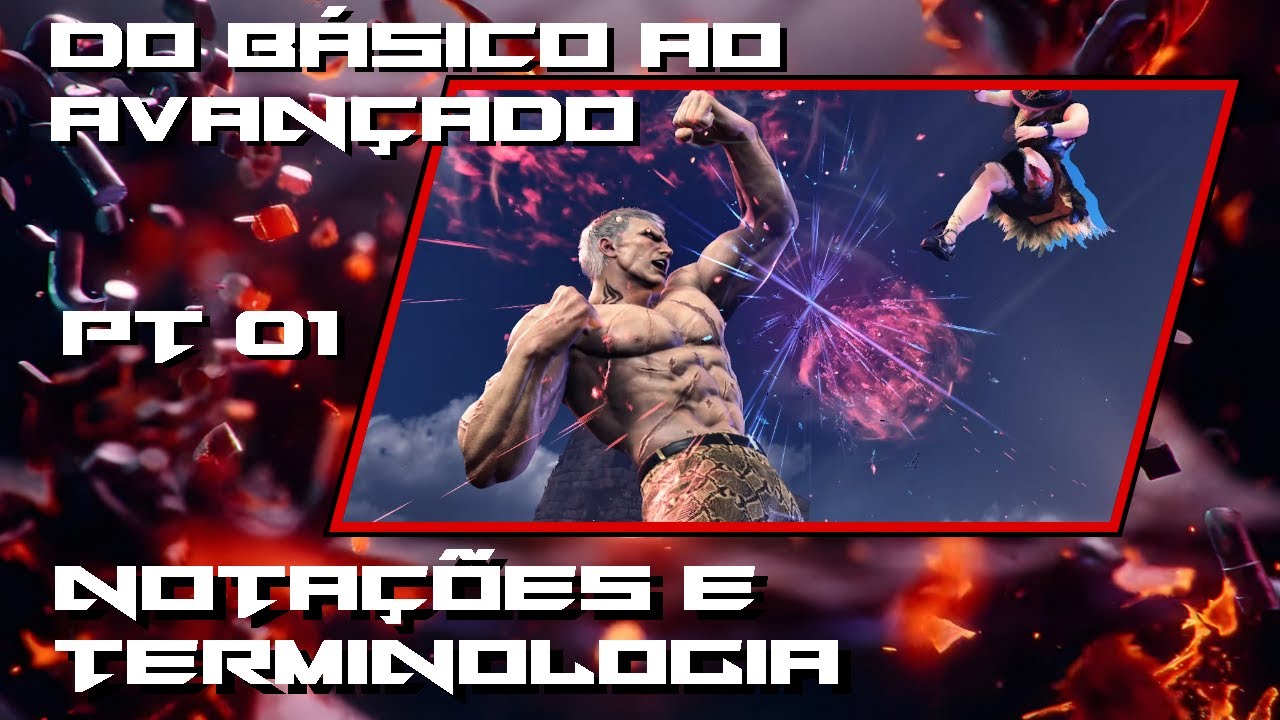 Tekken 8 do básico ao avançado pt 01. Notações e Terminologia e mais!