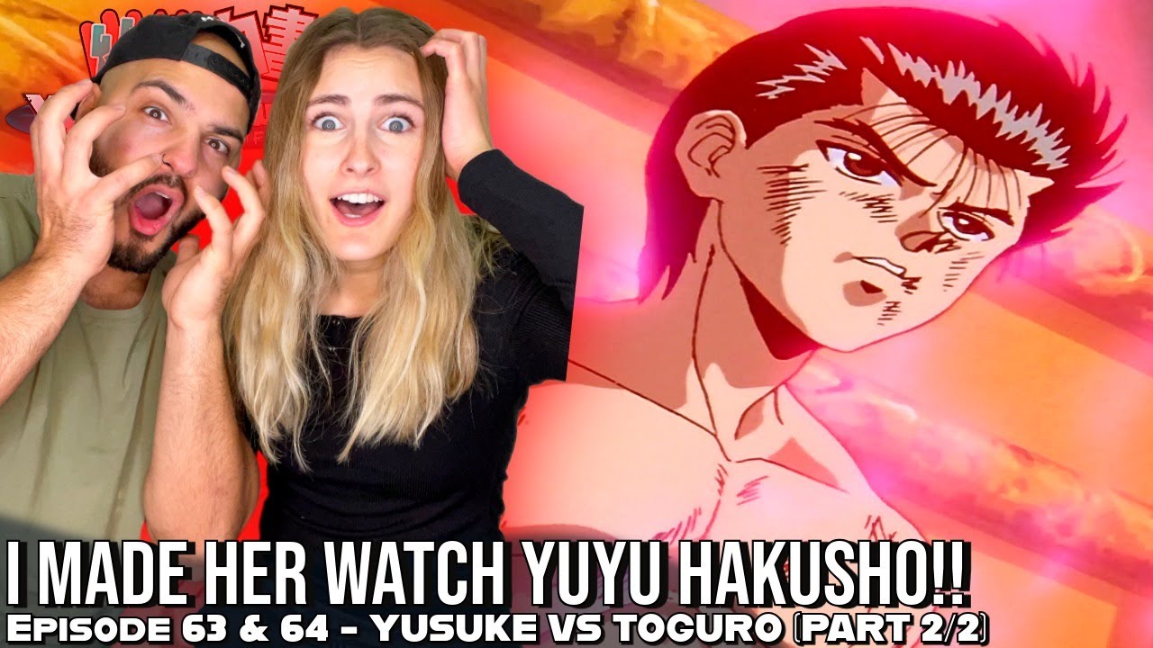 YUSUKE VS TOGURO!!! 💀🔥 (PART 2/2) Girlfriend's Reaction Yu Yu Hakusho Episode 63 & 64