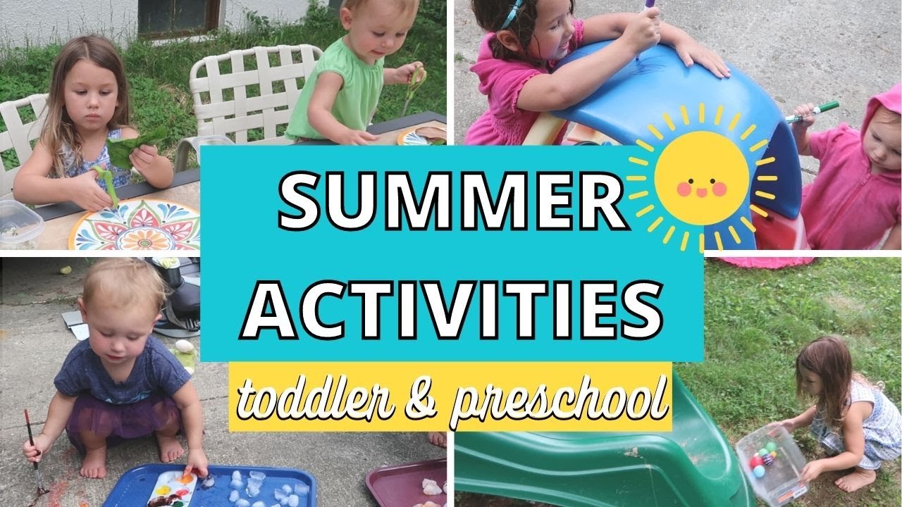 SUMMER ACTIVITIES FOR TODDLERS & PRESCHOOLERS / HOW TO ENTERTAIN KIDS IN THE SUMMER