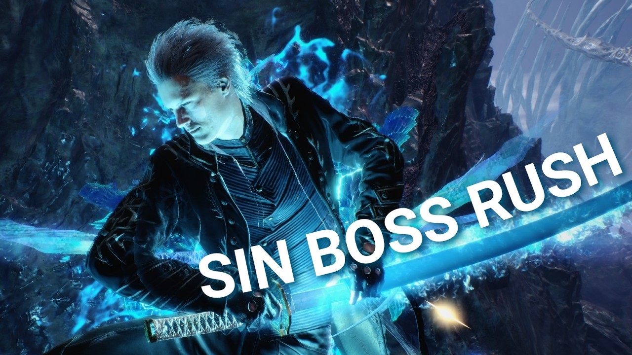 SIN BOSS RUSH - Devil May Cry 5 -