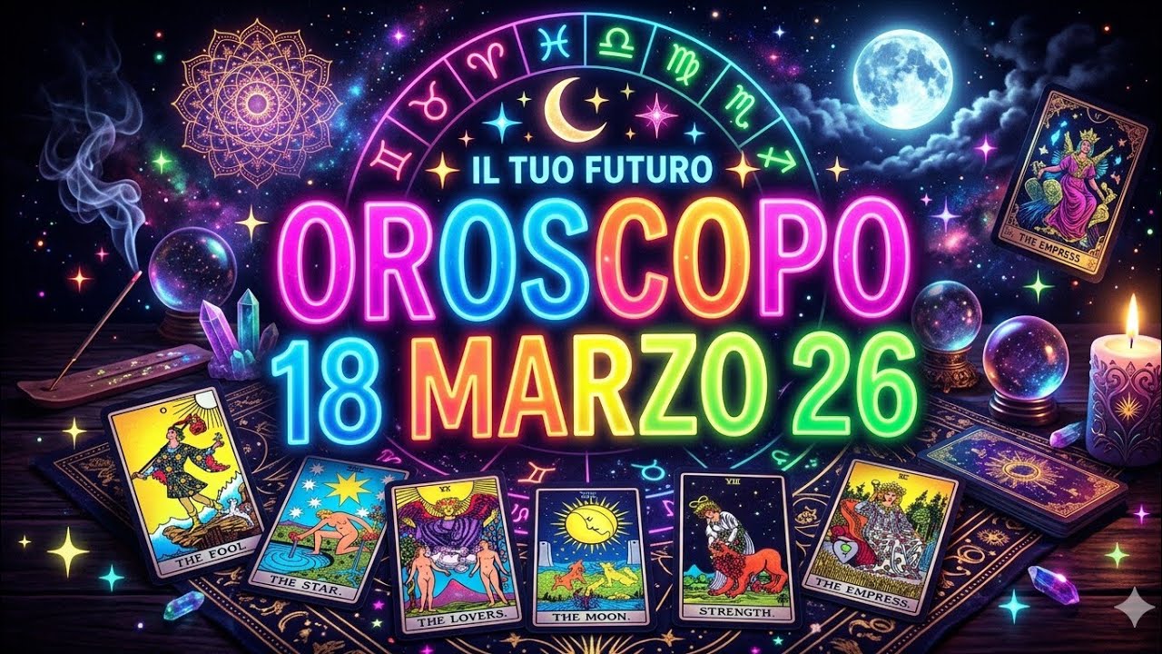 OROSCOPO 18 MARZO 26🧿SEGNO PER SEGNO🧿#tarot #tarocchi #oroscopo #tarotreading #zodiaco #cartomanzia 
