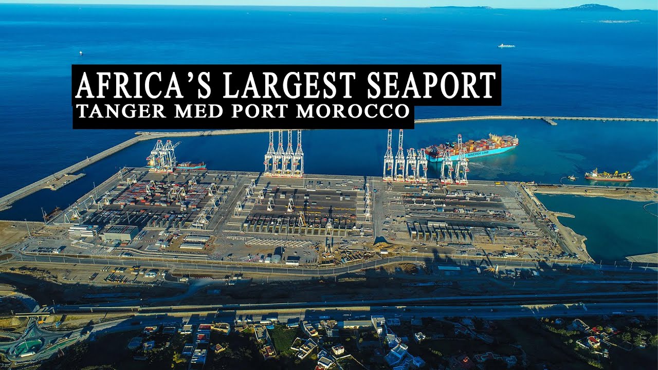 Largest seaport in Africa - TANGER MED PORT, MOROCCO