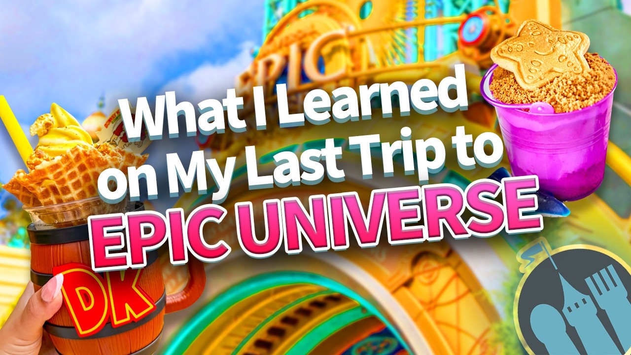 What I Learned on My Last Trip to Epic Universe