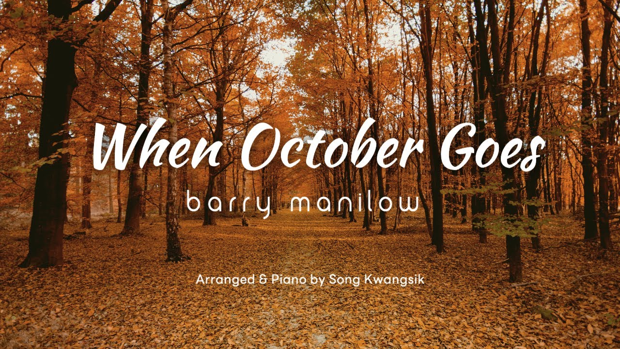[Piano 1Hour] When October Goes / Barry Manilow / Piano Cover