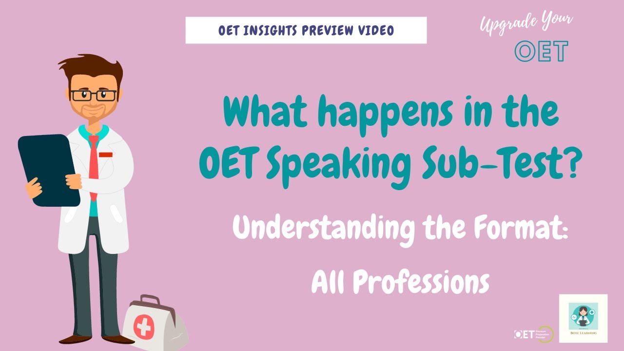 Understand the OET Speaking Test Format: for all professions