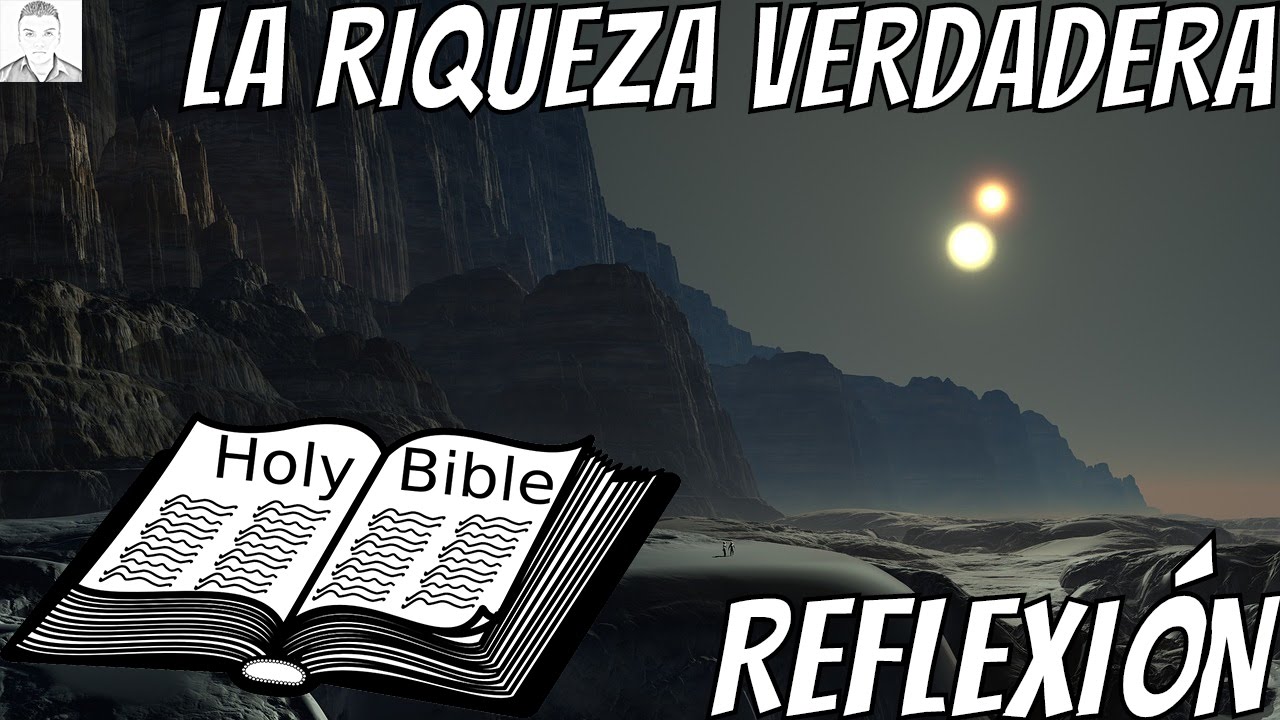 Jesús Enseña Cual Es La Riqueza Verdadera| Reflexión