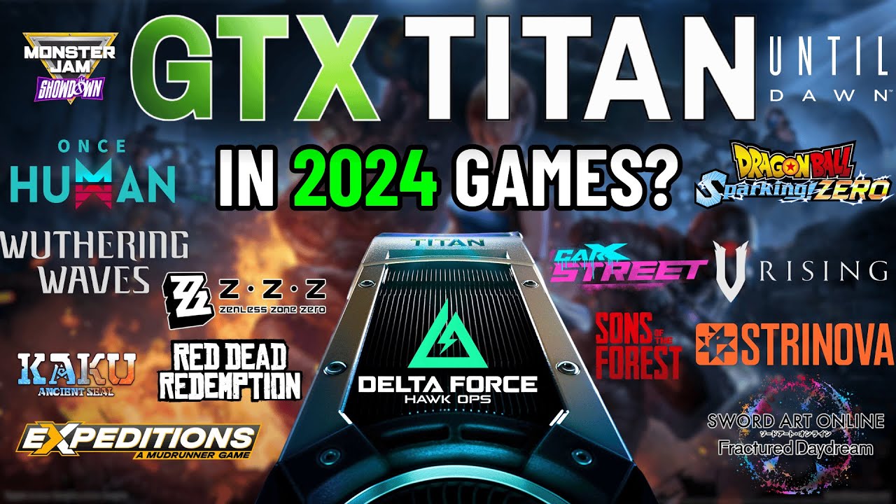 GTX TITAN in 2024 - 15 Games Tested in 1080p | Still good?