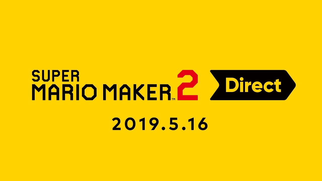 슈퍼 마리오 메이커 2 Direct 2019.5.16