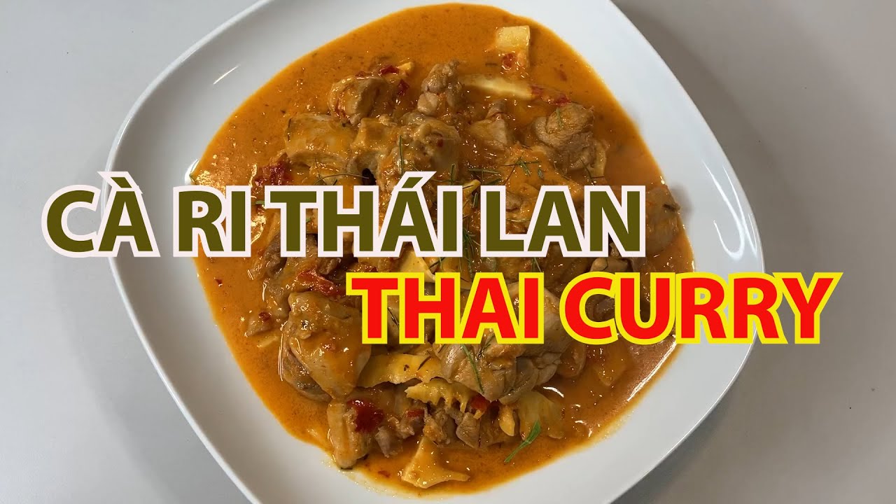 (Eng Sub) Cà ri Thái Lan Thai Curry