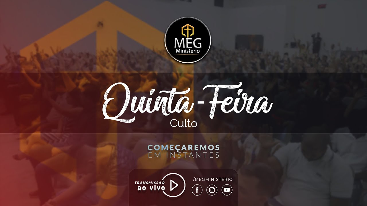 MEG MINISTÉRIO -  CULTO DE QUINTA-FEIRA | 22 DE  JANEIRO DE 2026
