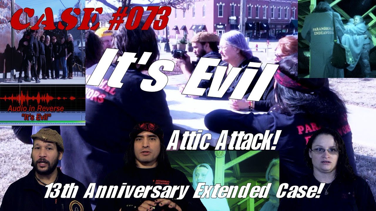 Paranormal Endeavors Case #073 Chapter 9 *13th Anniversary 2HR Case Episode