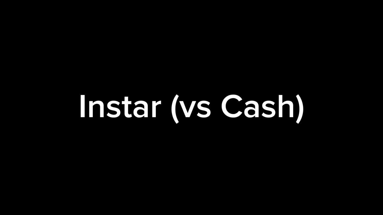 Instar (vs Cash)