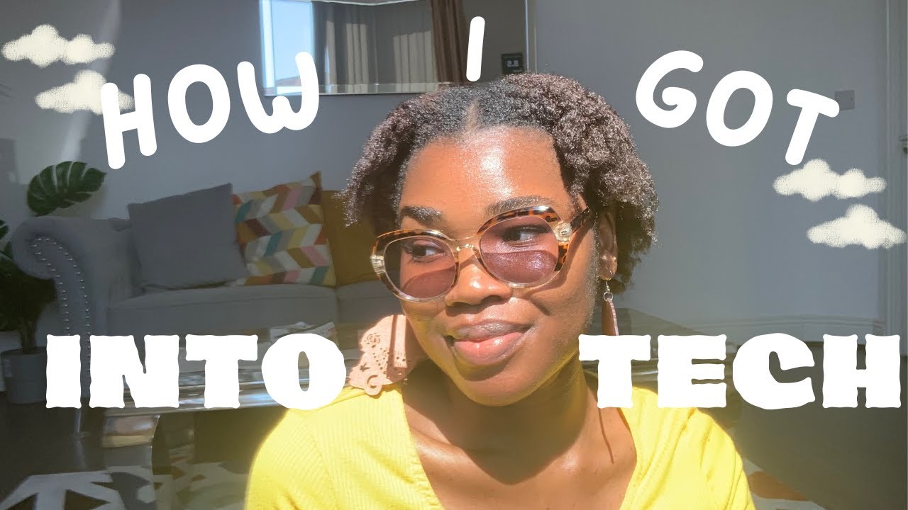 STORYTIME: HOW I GOT INTO TECH UNPLANNED