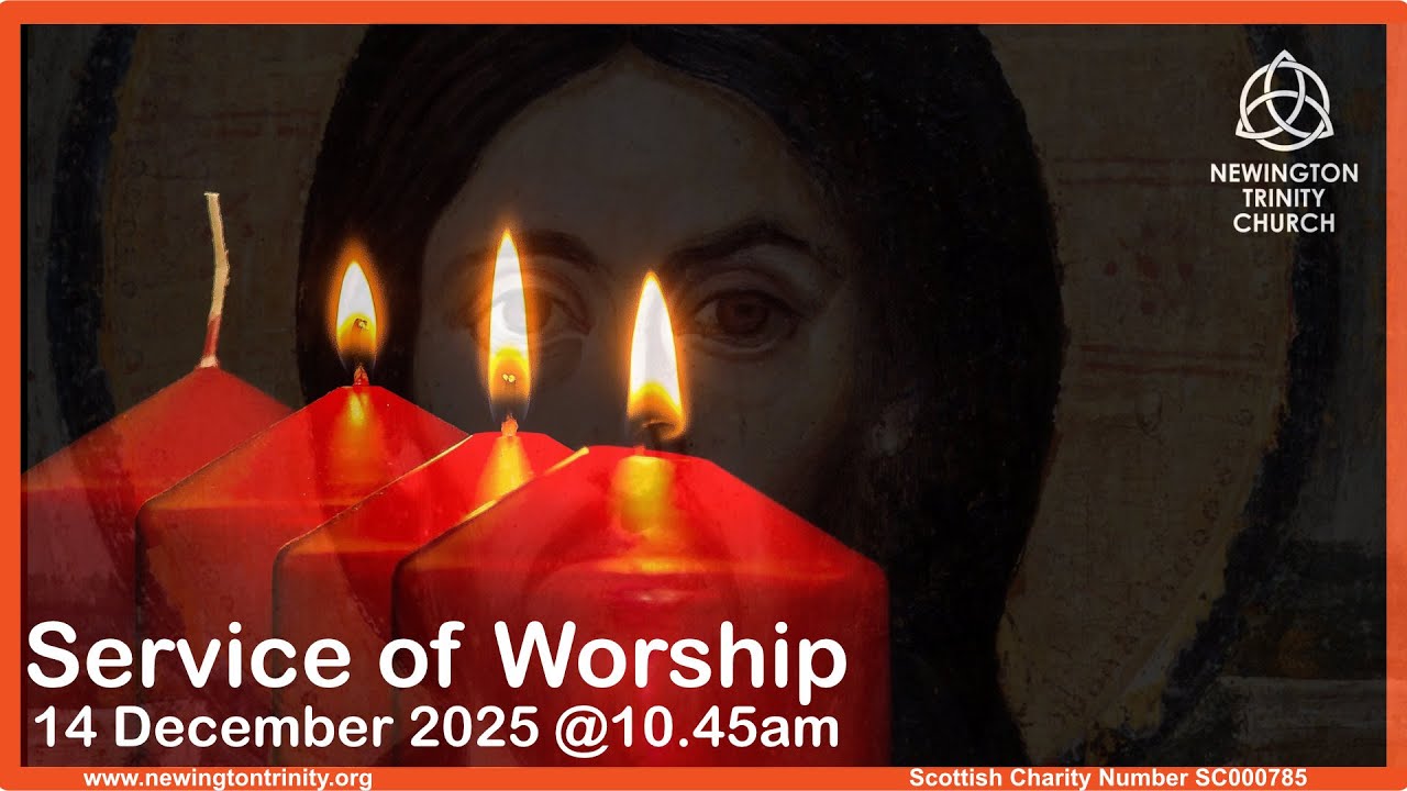 Sunday 14 December 2025 - Service of Worship