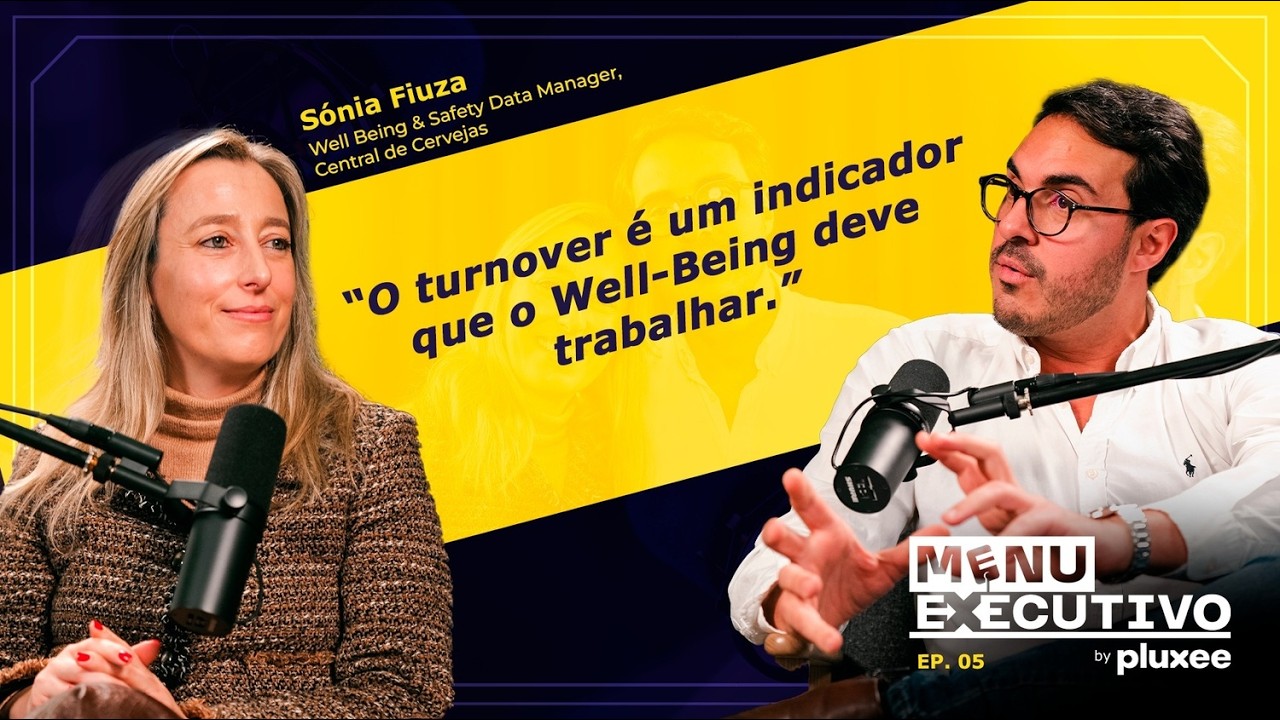 Bem-Estar & Segurança — Sem Romantizar: Sónia Fiúza | Menu Executivo #5