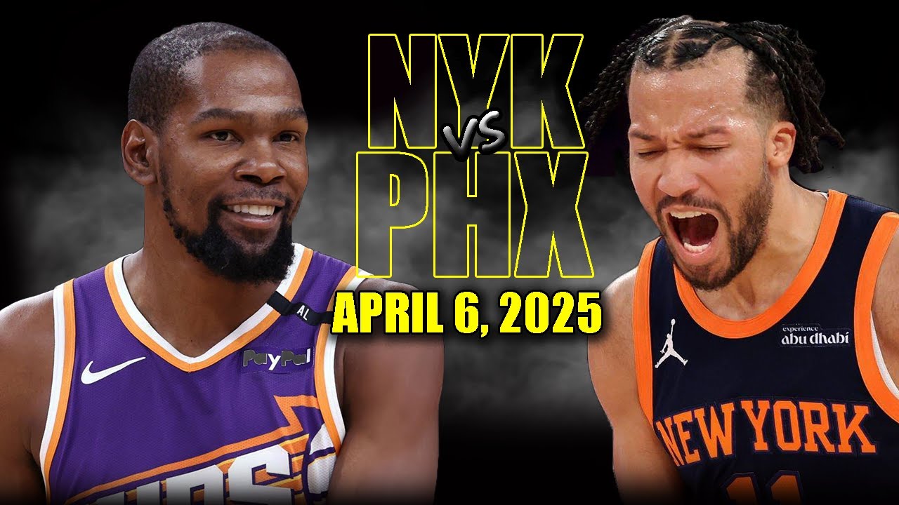 New York Knicks vs Phoenix Suns Full Game Highlights - April 6, 2025 | NBA Regular Season