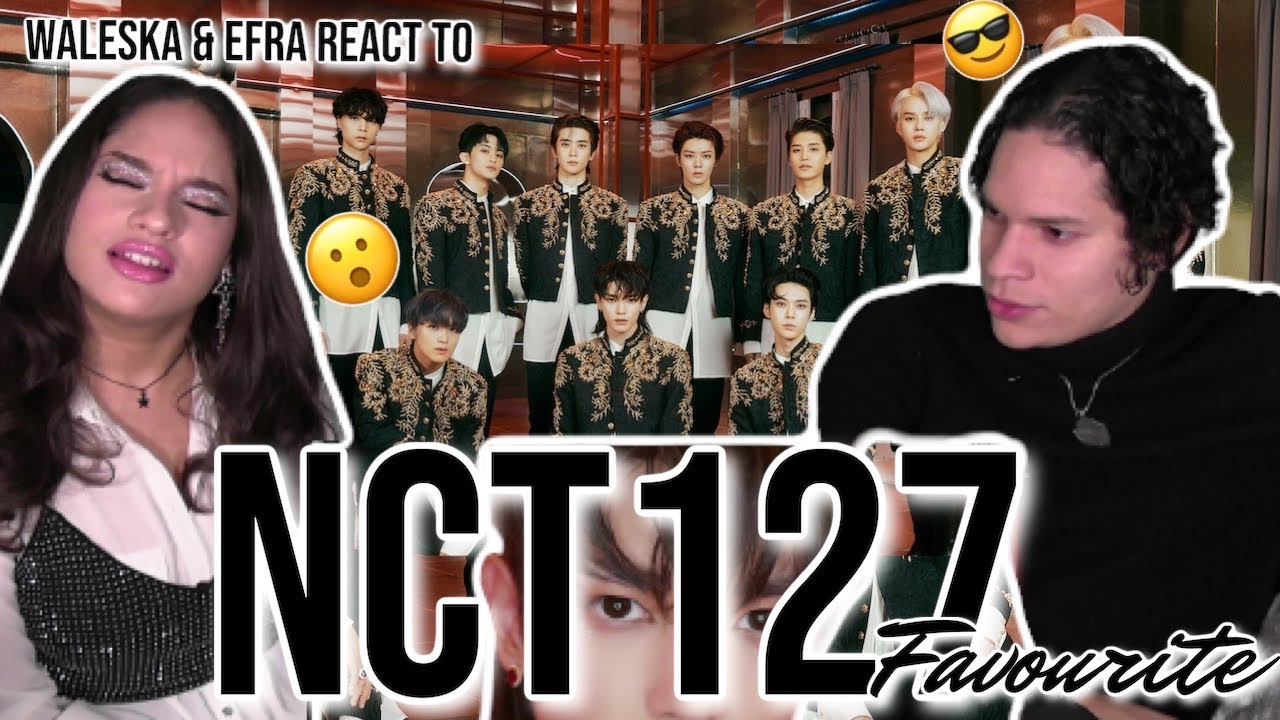 Waleska & Efra react to NCT 127 엔시티 127 'Favorite (Vampire)' MV