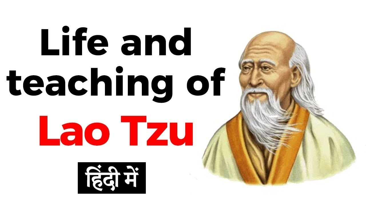 Life and teaching of Lao Tzu, Founder of Taoism and author of Tao Te Ching