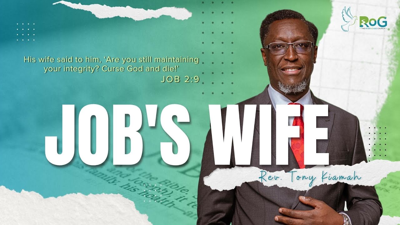 Job’s Wife: Rev. Tony Kiamah