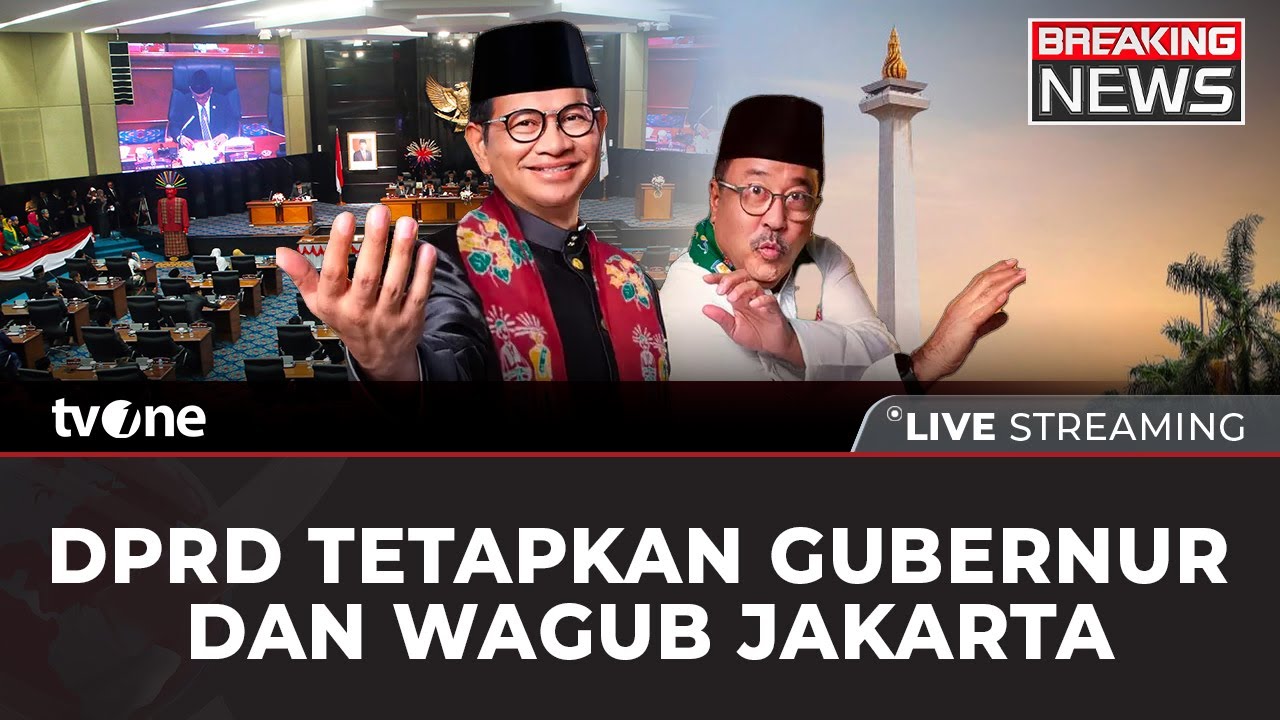 [BREAKING NEWS] DPRD Tetapkan Pramono-Rano Sebagai Gubernur dan Wakil Gubernur Jakarta | tvOne