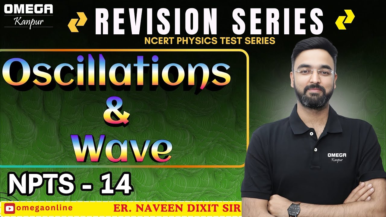 SHM WAVE REVISION CLASS BY NAVEEN DIXIT SIR