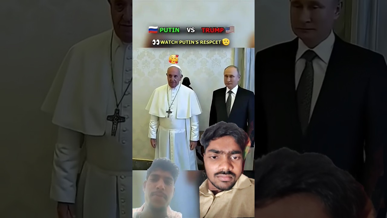 Trump vs Putin 😲😲 Respect or Disrespect For Pope Francis 🤔