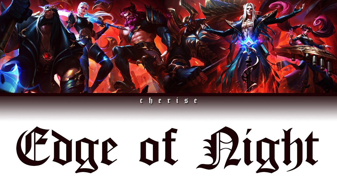 Pentakill - Edge of Night // Pentakill III: Lost Chapter // English Lyrics